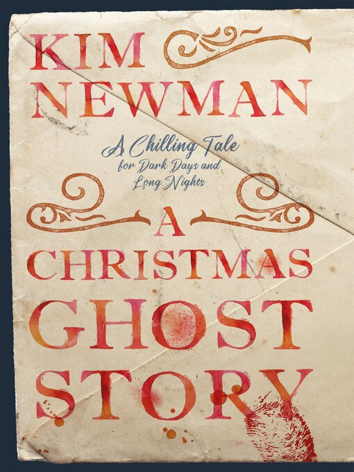 Title details for A Christmas Ghost Story by Kim Newman - Wait list